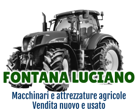 FONTANA LUCIANO Macchinari e attrezzature agricole Vendita nuovo e usato